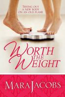 Worth the Weight 0985258659 Book Cover