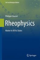 Rheophysics: Matter in all its States 3319380168 Book Cover