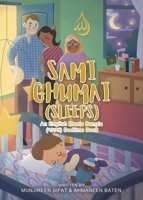 Sami Ghumai (Sleeps): An English Meets Bangla (বাংলা) Bedtime Book 0228889065 Book Cover