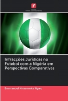Infracções Jurídicas no Futebol com a Nigéria em Perspectivas Comparativas 6202597062 Book Cover