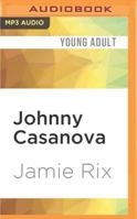Johnny Casanova 1536632805 Book Cover