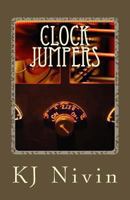 Clock Jumpers: From Here To Eternity 1466331992 Book Cover