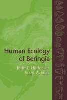 Human Ecology of Beringia 0231130600 Book Cover