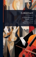 !libertad! (Spanish Edition) 1024840204 Book Cover