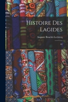 Histoire Des Lagides: 03 1019265868 Book Cover