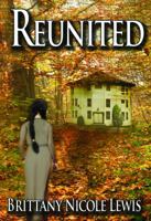 Reunited 0999481622 Book Cover