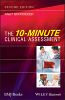 The 10-Minute Clinical Assessment 1119106346 Book Cover