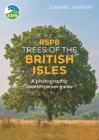 RSPB Trees of the British Isles: A photographic identification guide 1399422413 Book Cover