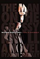 The Man On The Grassy Knoll 1458337332 Book Cover
