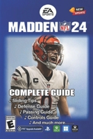 Madden NFL 24 The Complete Guide & Walkthrough (New Updated): Master Every Play, Strategy, and Game Mode B0FG98LHZ1 Book Cover