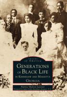 Generations of Black Life in Kennesaw and Marietta 0752413996 Book Cover