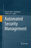 Automated Security Management 3319345362 Book Cover