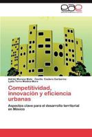 Competitividad, Innovacion y Eficiencia Urbanas 3846572381 Book Cover