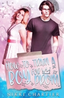How to Train a Boy For Prom B08R7C2MC3 Book Cover