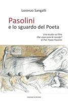 Pasolini e lo sguardo del Poeta: Uno studio sul film “Che cosa sono le nuvole?” di Pier Paolo Pasolini 1797021885 Book Cover