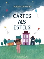 Cartes als estels (Children's Picture Books: Emotions, Feelings, Values and Social Habilities (Teaching Emotional Intel) 8409272954 Book Cover