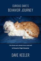 Curious Dave's Behavior Journey 1770974903 Book Cover