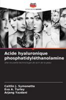 Acide hyaluronique phosphatidyléthanolamine (French Edition) 620902856X Book Cover