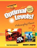 Optimal Levels!: Philosophy Flavor Book 2 4905117062 Book Cover