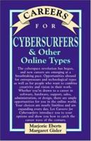 Careers for Cybersurfers & Other Online Types (Vgm Careers for You Series) 0071411461 Book Cover