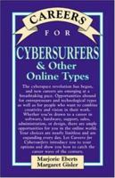 Careers for Cybersurfers & Other Online Types (Vgm Careers for You Series) 0844222976 Book Cover