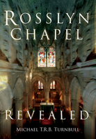 Rosslyn Chapel 1837052131 Book Cover