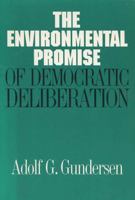 The Environmental Promise of Democratic Deliberation 0299144844 Book Cover