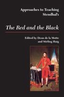 Stendhal's the Red and the Black (Approaches to Teaching World Literature (Hardcover)) 087352747X Book Cover