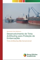 Desenvolvimento de Tinta Antifouling para Prote��o de Embarca��es 6139725712 Book Cover