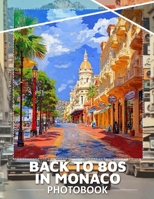 Back To 80s In Monaco Photo Book: 40 Unique Images Capturing The Vibrant Retro Vibes Of 1980s Monaco B0DPCTCYL2 Book Cover