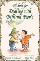 Help for Dealing with Difficult People (Elf Self Help) 0870293664 Book Cover