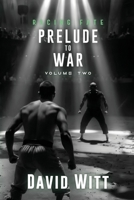 Prelude to War: Racing Fate B0H2Z1WF4W Book Cover