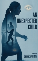 An Unexpected Child B0FQPL94TS Book Cover