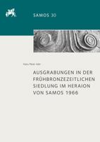 Ausgrabungen in Der Fruhbronzezeitlichen Siedlung Im Heraion Von Samos 1966 3954905353 Book Cover