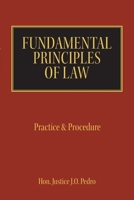 Fundamental Principles of Law: Practice & Procedure 1546268707 Book Cover