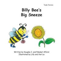 Bees Sneeze - Simplified Mandarin Pinyin 蜜蜂比利的大喷嚏: Overcome Obstacles 克服障碍 1495207846 Book Cover