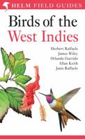 Field Guide to the Birds of the West Indies (Helm Field Guides) 0713654198 Book Cover