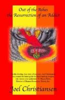 Out of the Ashes the Resurrection of an Addict 1412017122 Book Cover