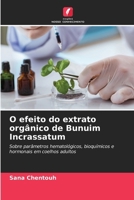 O efeito do extrato orgânico de Bunuim Incrassatum 6207026292 Book Cover