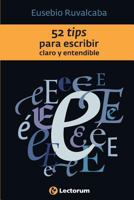 52 tips para escribir claro y entendible 1500774286 Book Cover