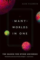 Many Worlds in One: The Search for Other Universes 0809067226 Book Cover