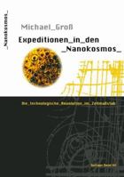 Expeditionen in Den Nanokosmos: Die Technologische Revolution Im Zellmassstab 3034857047 Book Cover