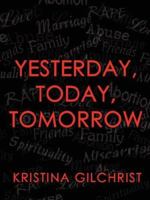 Yesterday, Today, Tomorrow 1434301788 Book Cover