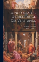 Iconologia, of, Uytbeeldinge des verstands 1022227289 Book Cover