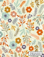 Weight Loss Journal For Weight Watchers: Food Journals For Tracking Meals and Eating Disorder, Letter Size 8.5 x 11,200 Page 170626299X Book Cover