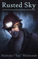 Rusted Sky 1733110127 Book Cover