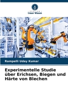 Experimentelle Studie über Erichsen, Biegen und Härte von Blechen 6206138283 Book Cover