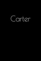 Carter: Notebook / Journal / Diary - 6 x 9 inches (15,24 x 22,86 cm), 150 pages. Personalized for Carter. 1693821311 Book Cover