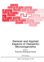 General and Applied Aspects of Halophilic Microorganisms (Nato Science Series: A:) 030643816X Book Cover