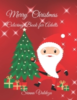 Merry Christmas: Coloring Book for Adults : Christmas Coloring Book for Adults;large print winter Christmas scenes for adults, teens, c B08NS5ZVSS Book Cover